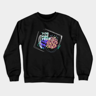 Digital print with text - YOU are Free . For dark tones. Art drawing in boho style. Crewneck Sweatshirt